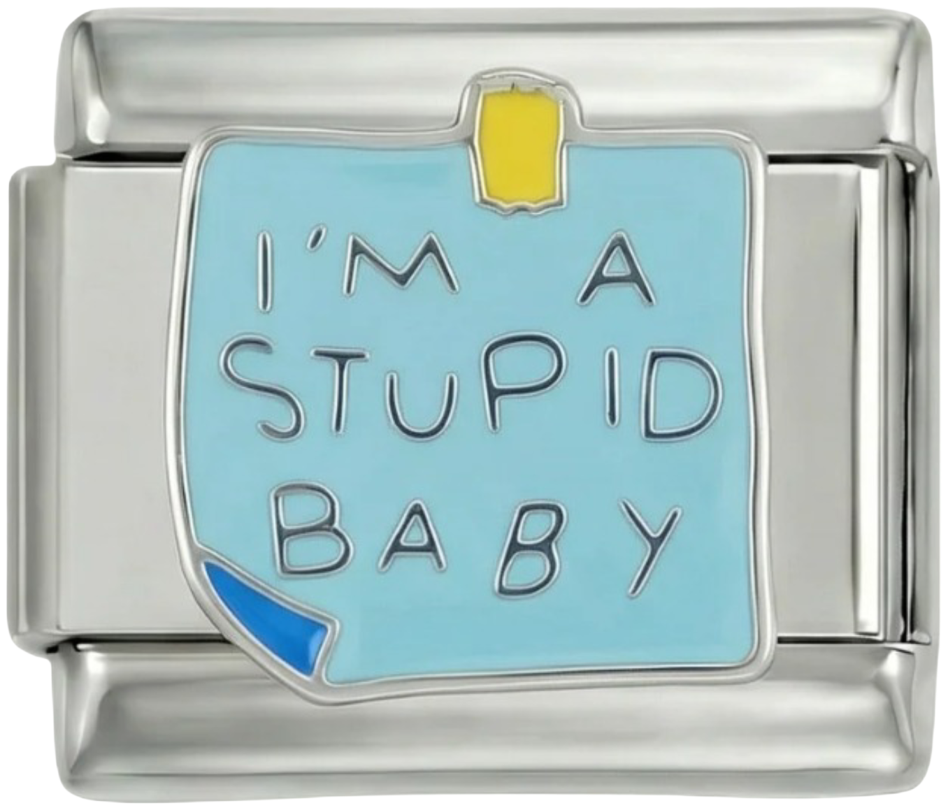 I'm a stupid baby, on Silver - im-a-stupid-baby-on-silver.png